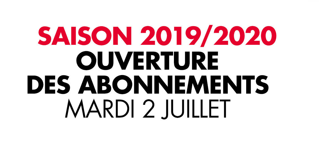 Ouverture des abonnements mardi 2 juillet