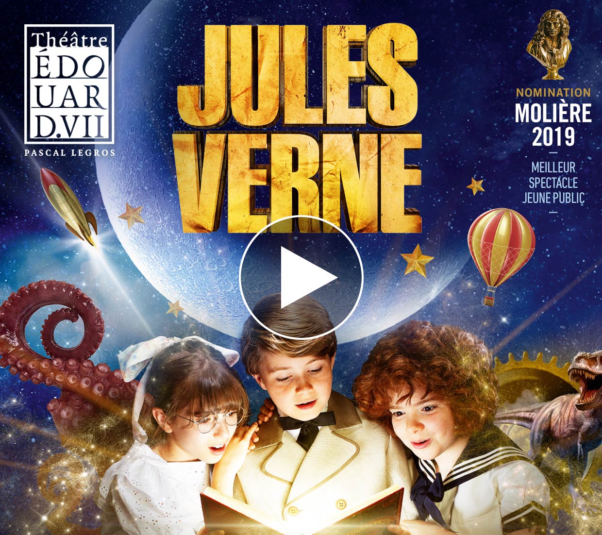 Théâtre Edouard, VII Jules Verne. Molières 2019 meilleur spectacle jeune public