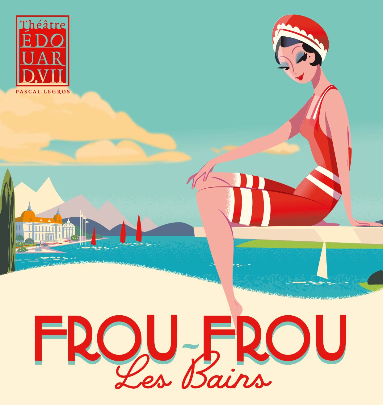 Théâtre Edouard VII. Affiche de Frou-Frou Les Bains