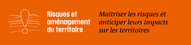 Risques et aménagement du territoire