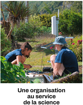 Une organisation au service de la science