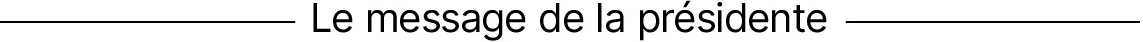 Le message de la présidente