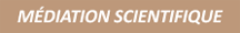 Médiation scientifique