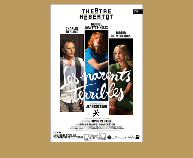 Affice du spectacle : Les parents terribles.