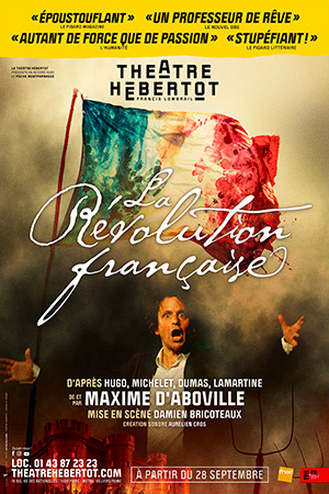 Affiche du spectacle : La Révolution Français