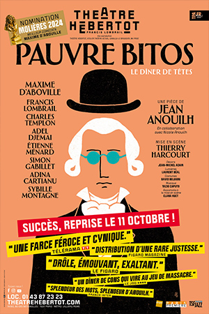 Affiche du spectacle : Pauvre Bitos - Le dîner de têtes