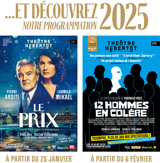 Affiches des spectacles : Le prix et 12 hommes en colères