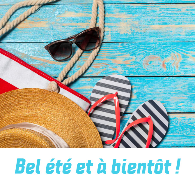 Bel été et à bientôt !